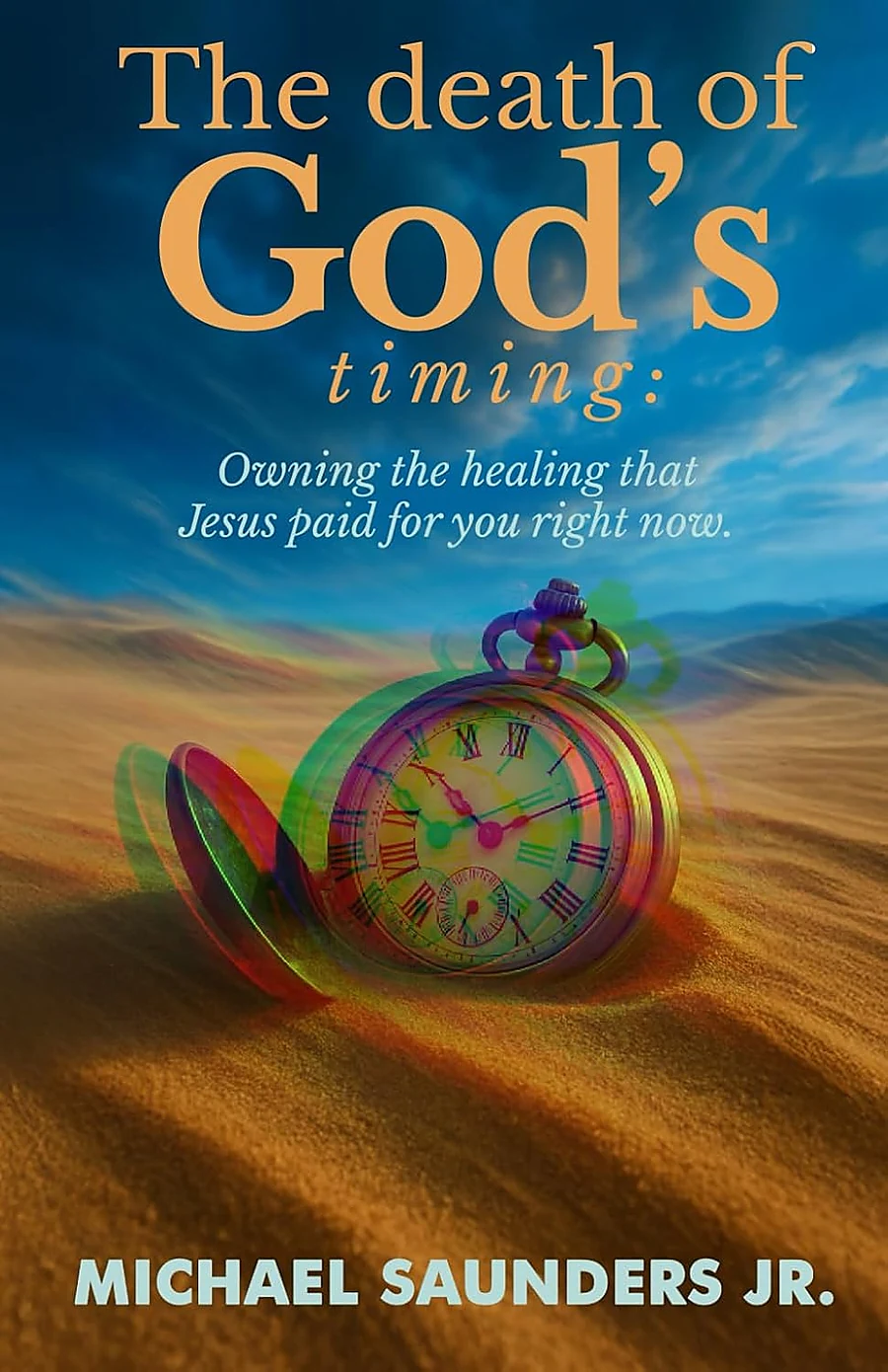 Cover of The Death of God's Timing by Michael Saunders Jr.