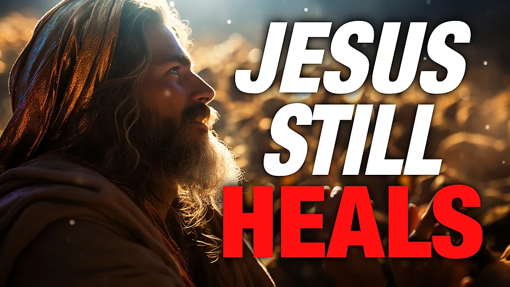 Jesus Still Heals teaching thumbnail